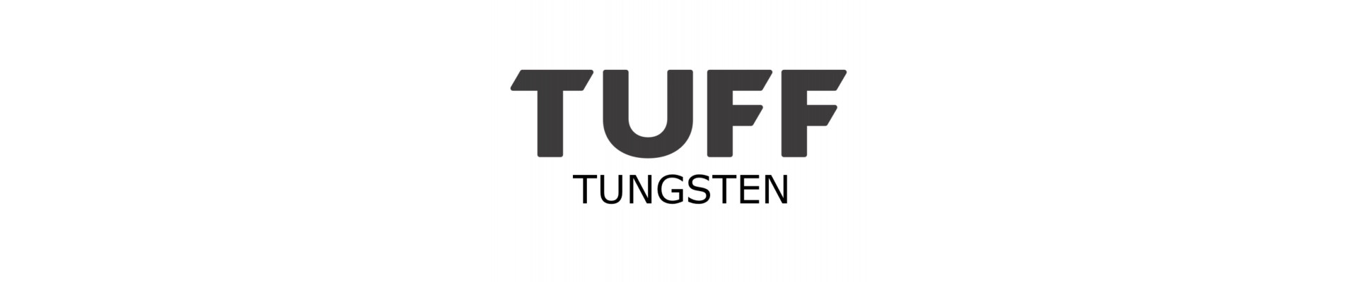 TUFF Tungsten